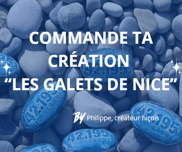 commande ta creation Les Galets de Nice